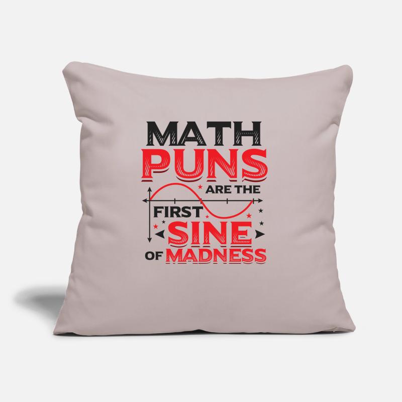 Math teacher, math student, math puns Sofa pillowcase 17,3'' x 17,3'' (45 x 45 cm)