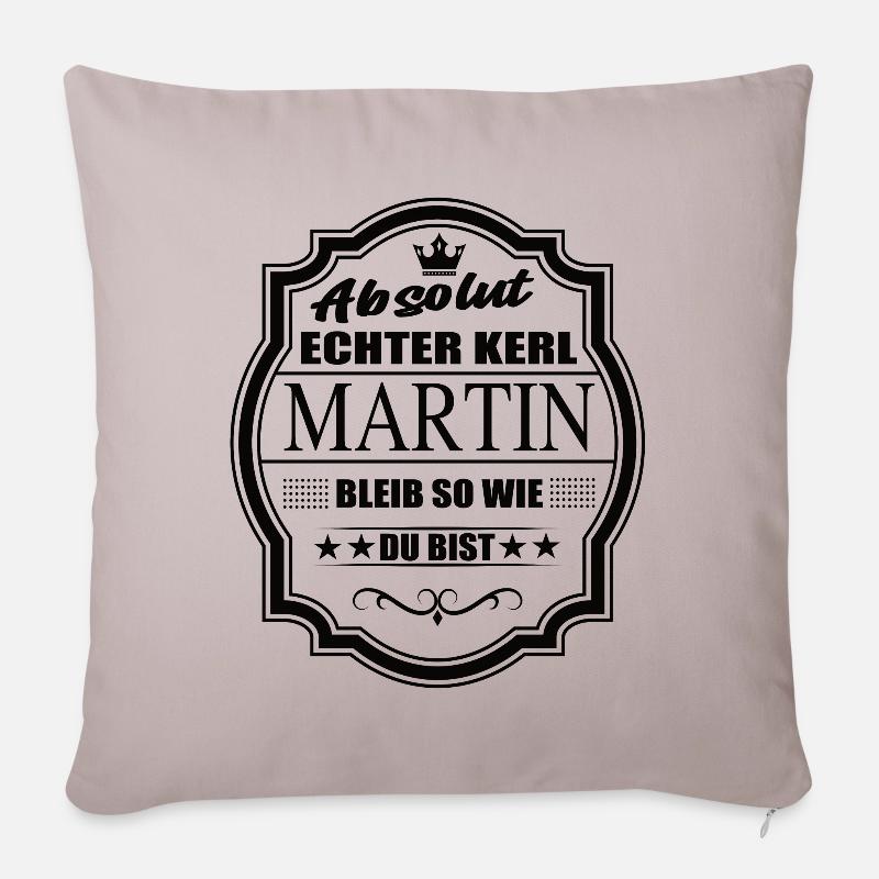 Absolut Echter Kerl Martin Bleib So Wie Du Bist - Sofakissenbezug 45 x 45 cm - helles Taupe