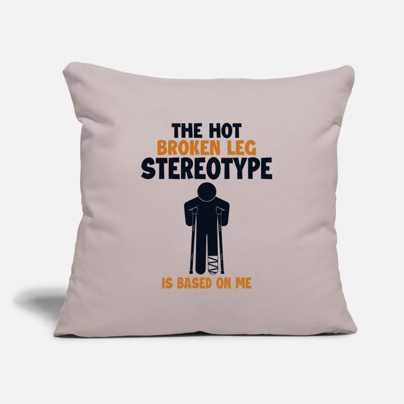 Broken Leg Stereotype is Based On Me Surgeon Bone Sofa pillowcase 17,3'' x 17,3'' (45 x 45 cm)