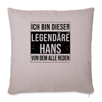 Ich bin dieser legendäre für Hans - Sofakissenbezug 45 x 45 cm - helles Taupe - Vorne