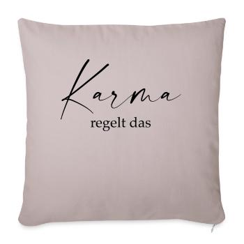 Karma regelt das - Sofakissenbezug 45 x 45 cm - helles Taupe - Vorne