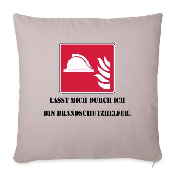 Lasst mich durch ich bin Brandschutzhelfer - Sofakissenbezug 45 x 45 cm - helles Taupe - Vorne