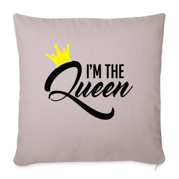 I'm the Queen - Sofa pillowcase 17,3'' x 17,3'' (45 x 45 cm) - light taupe - Front