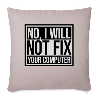 not fix your computer - Sofa pillowcase 17,3'' x 17,3'' (45 x 45 cm) - light taupe - Front