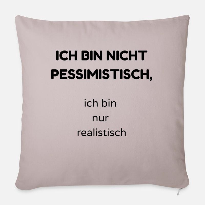 pessimistisch - Sofakissenbezug 45 x 45 cm - helles Taupe