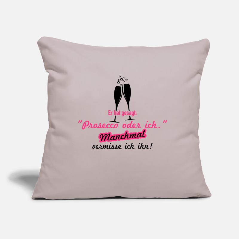 Prosecco oder ich Sofakissenbezug 45 x 45 cm