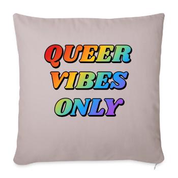 Queer Vibes Nur Regenbogenfarben - Sofakissenbezug 45 x 45 cm - helles Taupe - Vorne