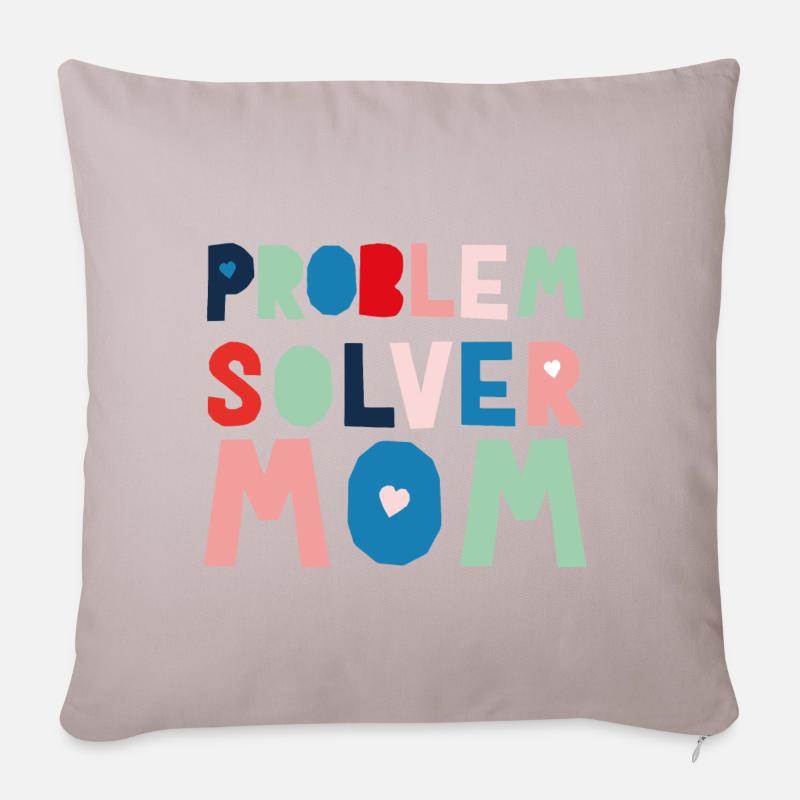 Problem Solver Mom - Sofa pillowcase 17,3'' x 17,3'' (45 x 45 cm) - light taupe