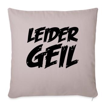 leider_geil - Sofakissenbezug 45 x 45 cm - helles Taupe - Vorne