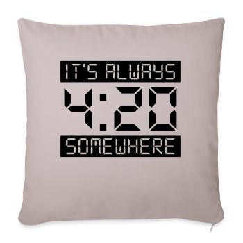 IT'S ALWAYS 4:20 SOMEWHERE - Sofa pillowcase 17,3'' x 17,3'' (45 x 45 cm) - light taupe - Front