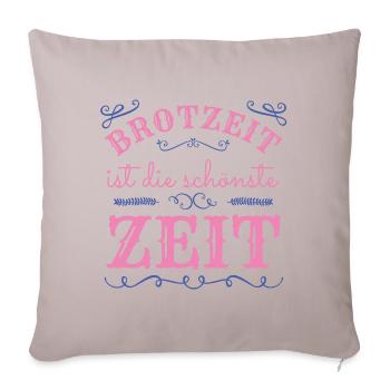 BROTZEIT - MAHLZEIT - MITTAGESSEN - ABENDESSEN - Sofakissenbezug 45 x 45 cm - helles Taupe - Vorne