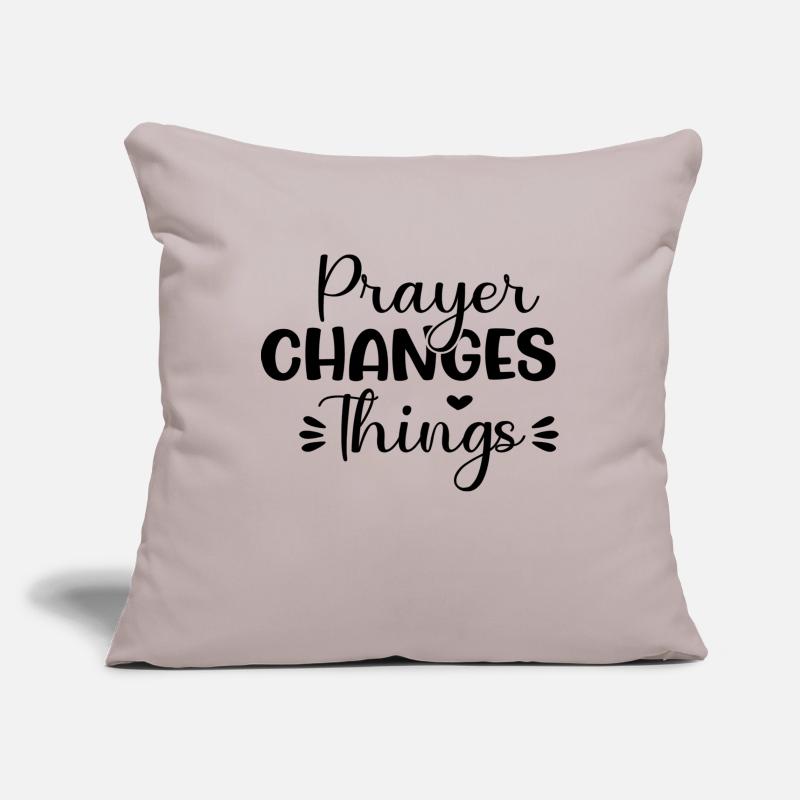 Prayer Changes Things Sofa pillowcase 17,3'' x 17,3'' (45 x 45 cm)