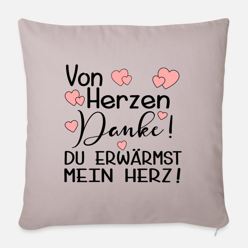 DU ERWÄRMST MEIN HERZ - DANKE - Sofakissenbezug 45 x 45 cm - helles Taupe
