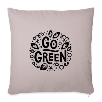 Go green ecology activist - Sofa pillowcase 17,3'' x 17,3'' (45 x 45 cm) - light taupe - Front