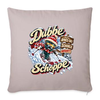 Dubbe Schoppe Abfahrt – Après-Ski Pfalz - Sofakissenbezug 45 x 45 cm - helles Taupe - Vorne