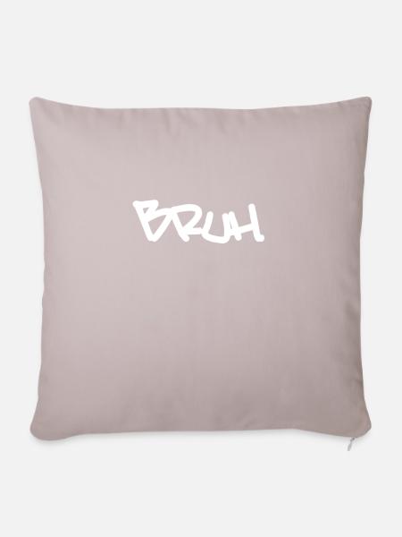 Bruh. - Sofakissenbezug 45 x 45 cm - helles Taupe