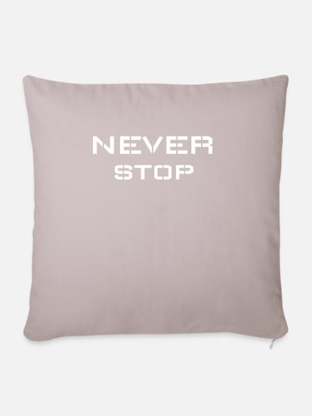 Never stop - Sofakissenbezug 45 x 45 cm - helles Taupe
