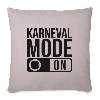 Karneval Mode On Fasching Fasnet - Sofakissenbezug 45 x 45 cm - helles Taupe - Vorne