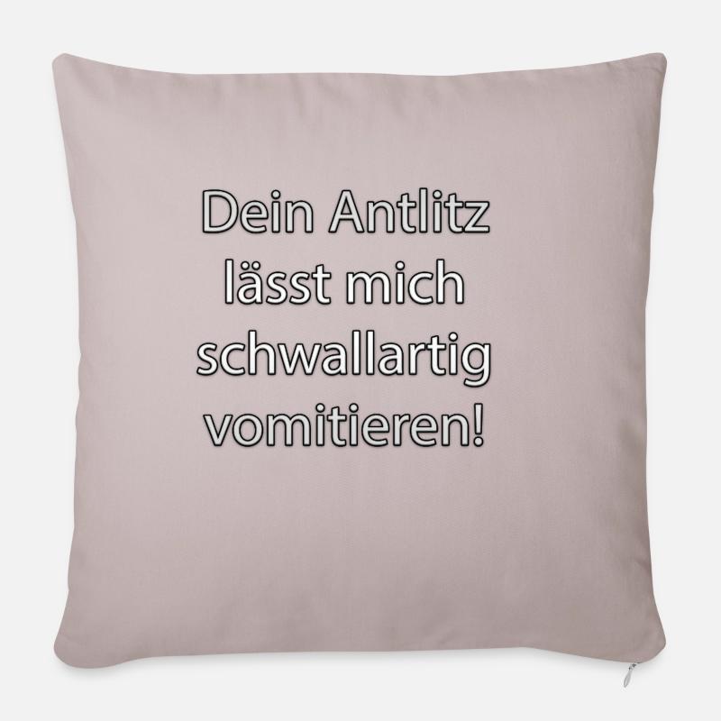 Dein Antlitz lässt mich schwallartig vomitieren - Sofakissenbezug 45 x 45 cm - helles Taupe