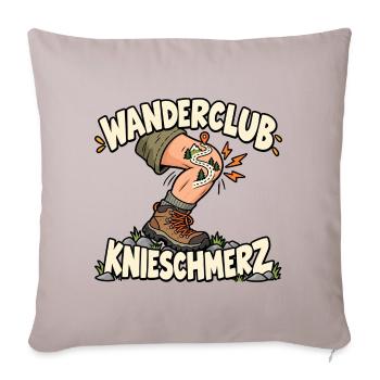 Wanderclub Knieschmerz Wandern Wanderer - Sofakissenbezug 45 x 45 cm - helles Taupe - Vorne