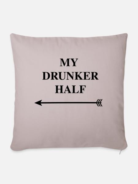 my drunker half - Sofakissenbezug 45 x 45 cm - helles Taupe