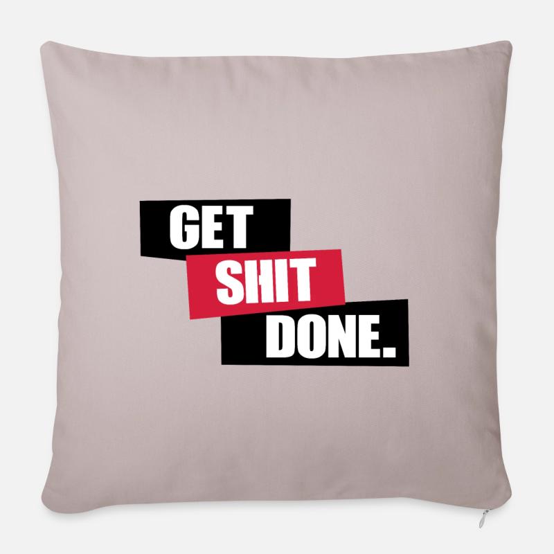 Get SHIT done - Sofakissenbezug 45 x 45 cm - helles Taupe
