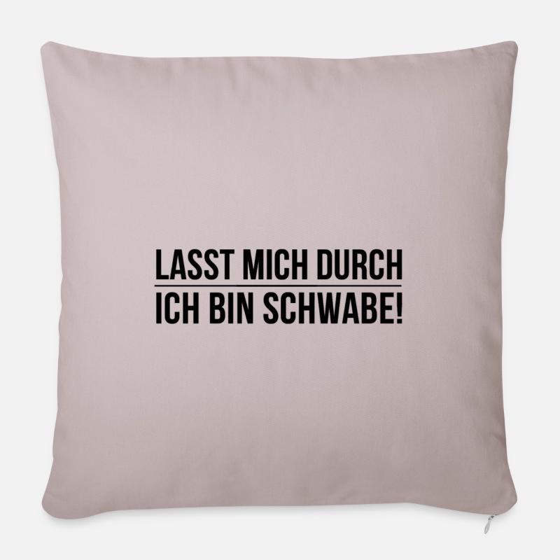 Schwaben Schwabe schwäbisch Geschenkidee - Sofakissenbezug 45 x 45 cm - helles Taupe