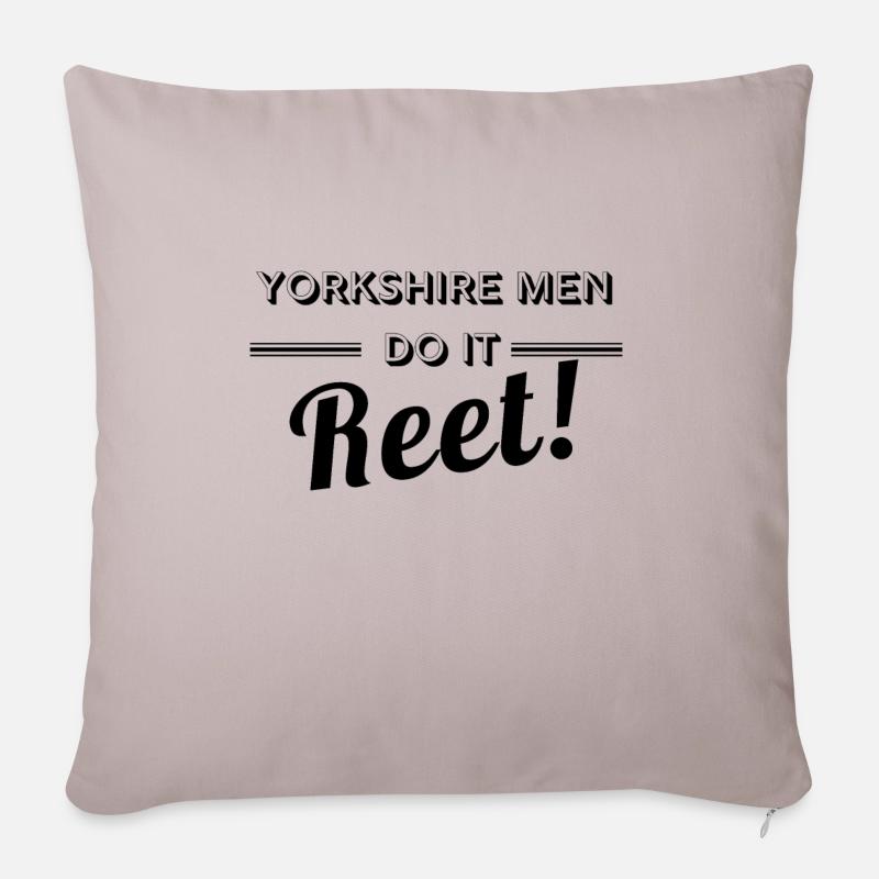 Les hommes du Yorkshire le font Reet! Yorkshire, conception d'hommes - Housse de coussin décorative 45 x 45 cm - taupe clair