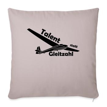 talent statt gleitzahl ka8 - Sofakissenbezug 45 x 45 cm - helles Taupe - Vorne