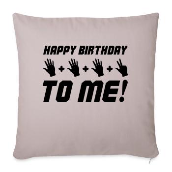 Joyeux anniversaire à moi 18 - Housse de coussin décorative 45 x 45 cm - taupe clair - Devant