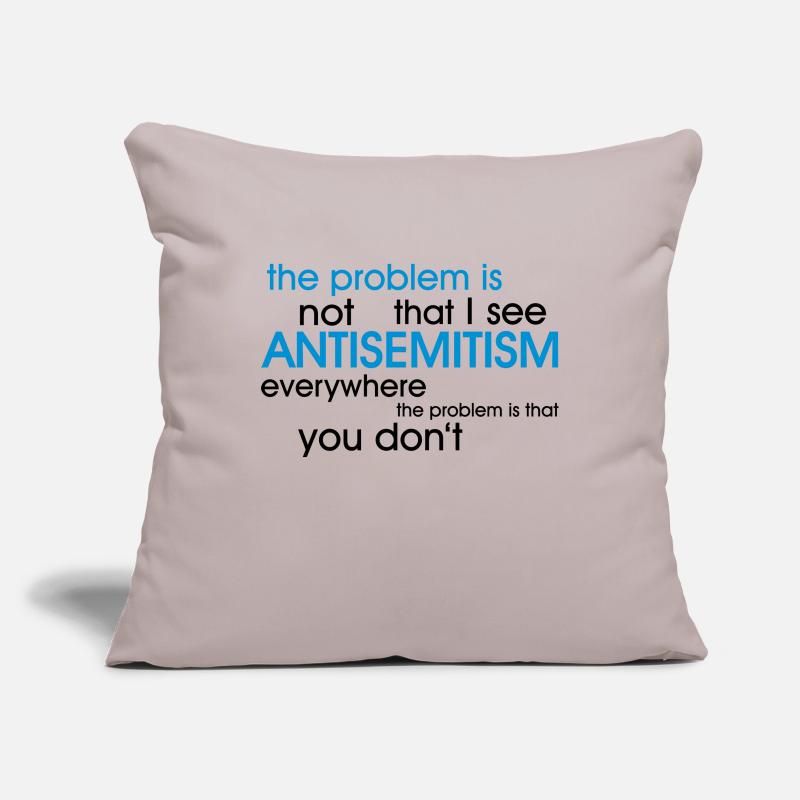 problem: ANTISEMITISM Sofa pillowcase 17,3'' x 17,3'' (45 x 45 cm)