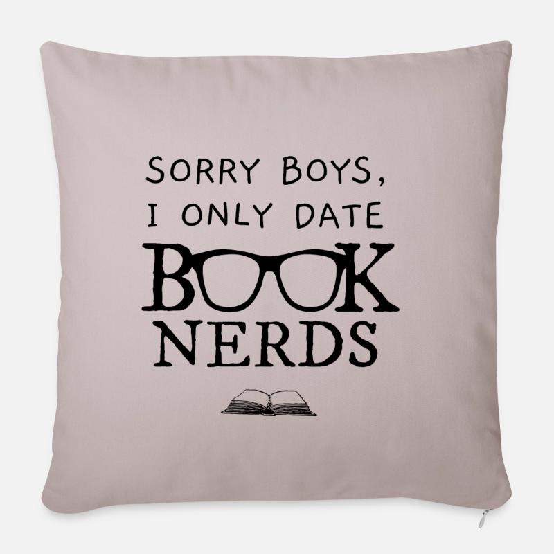 Leseratte Bücherwurm Spruch only date book nerds - Sofakissenbezug 45 x 45 cm - helles Taupe