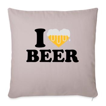 I love beer - Sofa pillowcase 17,3'' x 17,3'' (45 x 45 cm) - light taupe - Front