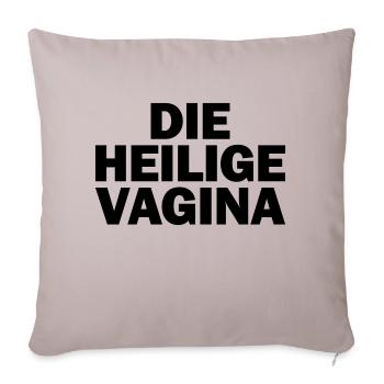 heilige vagina - Sofakissenbezug 45 x 45 cm - helles Taupe - Vorne