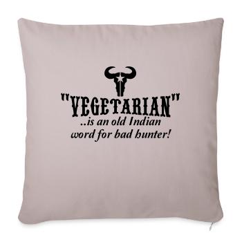 "vegetarian" is an old word for bad hunter - Housse de coussin décorative 45 x 45 cm - taupe clair - Devant