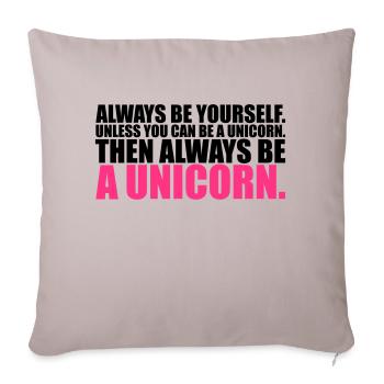 toujours vous-même être Licorne drôle - Housse de coussin décorative 45 x 45 cm - taupe clair - Devant