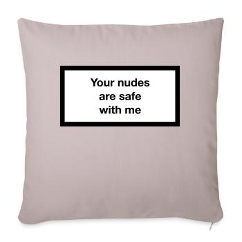 Your nudes are safe with me - Sofakissenbezug 45 x 45 cm - helles Taupe - Vorne