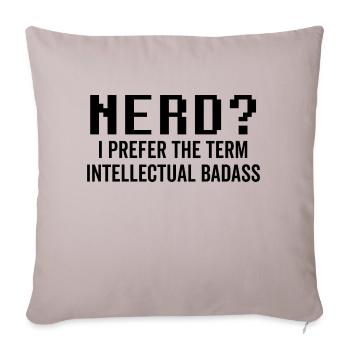 Nerd Je préfère le terme intellectuel Badass - Housse de coussin décorative 45 x 45 cm - taupe clair - Devant