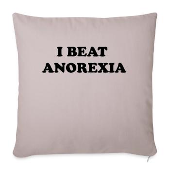 i beat anorexia - Sofa pillowcase 17,3'' x 17,3'' (45 x 45 cm) - light taupe - Front
