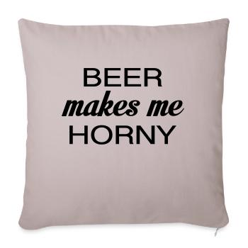 Beer makes me Horny - Sofakissenbezug 45 x 45 cm - helles Taupe - Vorne