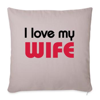 I love my wife - Housse de coussin décorative 45 x 45 cm - taupe clair - Devant