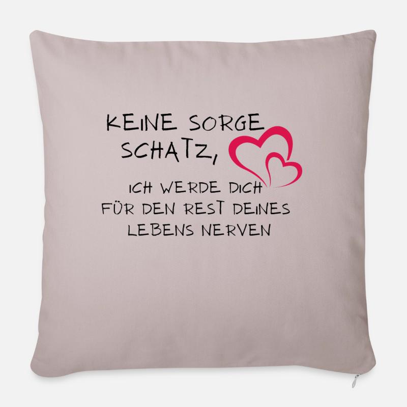 Schatz nerven - Sofakissenbezug 45 x 45 cm - helles Taupe