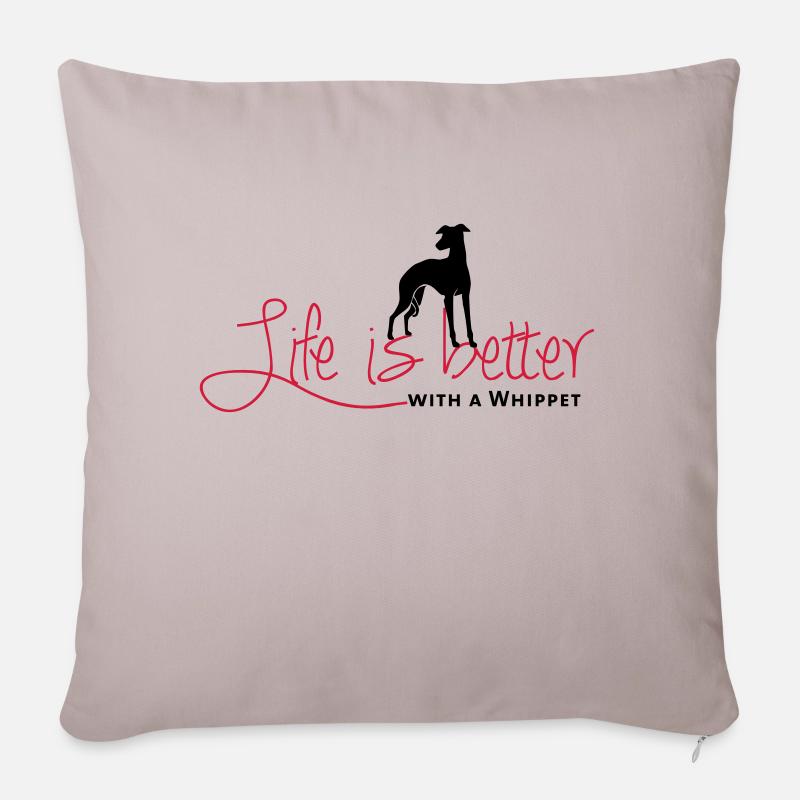 Life is better with a Whippet - Sofakissenbezug 45 x 45 cm - helles Taupe
