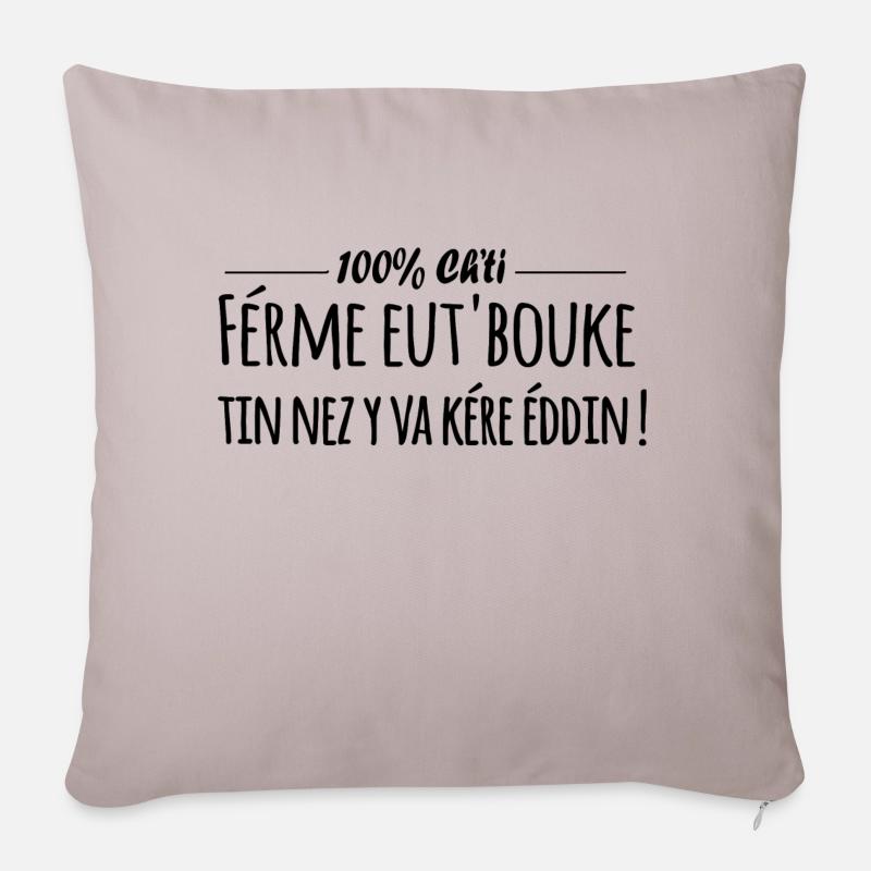 100 % Ch'ti expression du nord ! - Housse de coussin décorative 45 x 45 cm - taupe clair