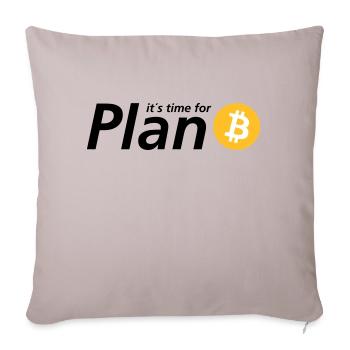 Time for plan B - Sofakissenbezug 45 x 45 cm - helles Taupe - Vorne