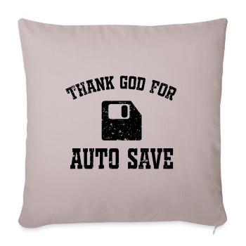 Thank god for auto save - Sofakissenbezug 45 x 45 cm - helles Taupe - Vorne