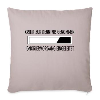 Shirt Damen - Sprüche Statement mit Spruch Kritik - Sofakissenbezug 45 x 45 cm - helles Taupe - Vorne