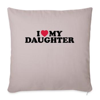 I love my daughter - Housse de coussin décorative 45 x 45 cm - taupe clair - Devant