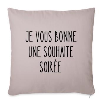 je vous bonne une souhaite soirée - Housse de coussin décorative 45 x 45 cm - taupe clair - Devant