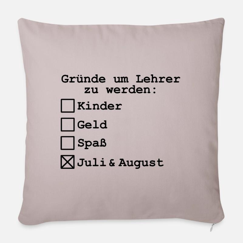 Gründe um Lehrer zu werden: - Sofakissenbezug 45 x 45 cm - helles Taupe